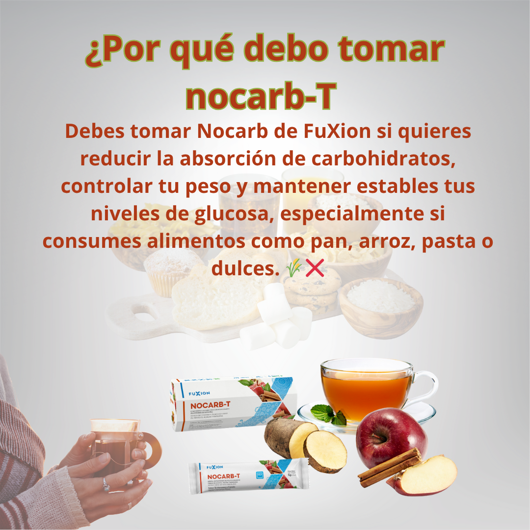 Nocarb-T de Fuxion los carbohidratos ya no seran un problema